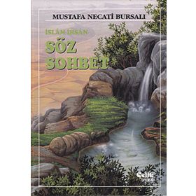 İSLAM İHSAN SÖZ SOHBET - MUSTAFA NECATI BURSALI