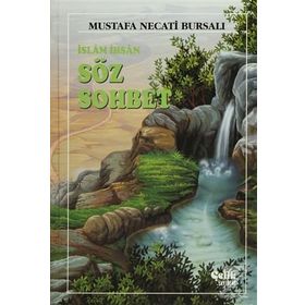 İSLAM İHSAN SÖZ SOHBET - MUSTAFA NECATI BURSALI