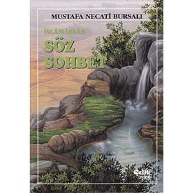 İSLAM İHSAN SÖZ SOHBET - MUSTAFA NECATI BURSALI
