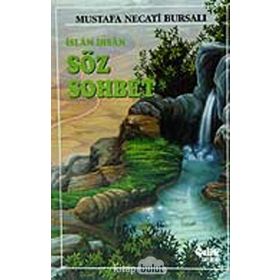 İSLAM İHSAN SÖZ SOHBET - MUSTAFA NECATI BURSALI