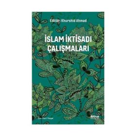 İslam İktisadi Çalışmaları - Fazıl Yozgat