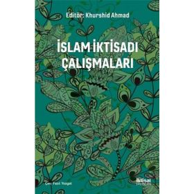 İslam İktisadi Çalışmaları - Fazıl Yozgat