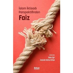 İslam İktisadı Perspektifinden Faiz - Kolektif