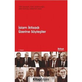 İslam İktisadı Üzerine Söyleşiler - Süleyman Kaya
