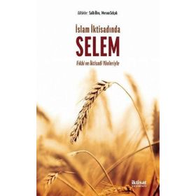 İslam İktisadında Selem Fıkhi ve İktisadi Yönleriyle Mücahit Özdemir İktisat Yayınları
