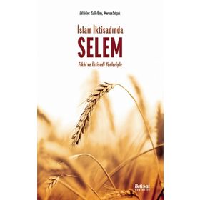 İslam İktisadında Selem Fıkhi ve İktisadi Yönleriyle Mücahit Özdemir İktisat Yayınları