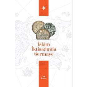 İslam İktisadında Sermaye Cem Korkut - Türkiye Diyanet Vakfı Yayınları
