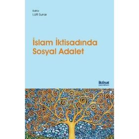 İslam İktisadında Sosyal Adalet - Osamah Hussain Al Rawashdeh Qazi Masood Ahmad Toseef Azid Valentino Cattelan Mehmet Tarık Eraslan Khoutem Ben Jedidia Ozan Maraşlı Yulizar D. Sanrego Salman Ahmed Shaikh Ömer Faruk Tekdoğan Hüsnü Tekin Aimatul Yumna Dwi R