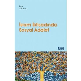 İslam İktisadında Sosyal Adalet - Osamah Hussain Al Rawashdeh Qazi Masood Ahmad Toseef Azid Valentino Cattelan Mehmet Tarık Eraslan Khoutem Ben Jedidia Ozan Maraşlı Yulizar D. Sanrego Salman Ahmed Shaikh Ömer Faruk Tekdoğan Hüsnü Tekin Aimatul Yumna Dwi R
