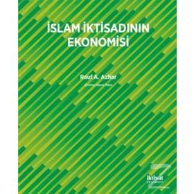 İslam İktisadının Ekonomisi - Rauf A. Azhar