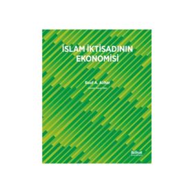 İslam İktisadının Ekonomisi - Rauf A. Azhar