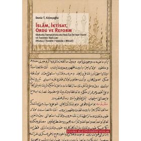 İslam İktisat Ordu Ve Reform - Deniz T. Kılınçoğlu