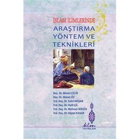İslam İlimlerinde Araştırma Yöntem ve Teknikleri - Kolektif