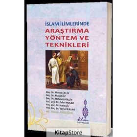İslam İlimlerinde Araştırma Yöntem ve Teknikleri - Kolektif