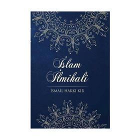 İslam İlmihali - Lütfi Şentürk Seyfettin Yazıcı