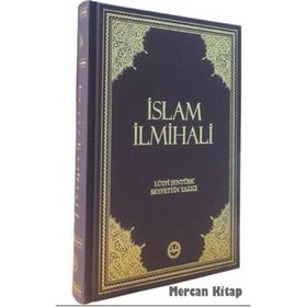 İslam İlmihali Orta Boy - Lütfi Şentürk Seyfettin Yazıcı