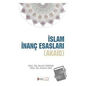 İslam İnanç Esasları Akaid - Murat Serdar