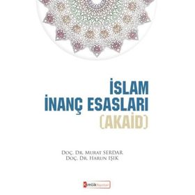 İslam İnanç Esasları Akaid - Murat Serdar