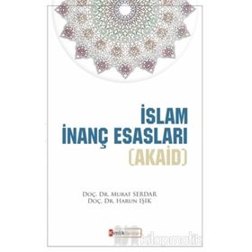İslam İnanç Esasları Akaid - Murat Serdar