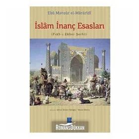 İslam İnanç Esasları - Ebu Mansur El-matüridi