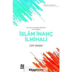 İslam İnanç İlmihali - Ümit Şimşek