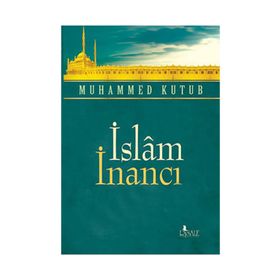 İSLAM İNANCI - MEHMET DOĞRU