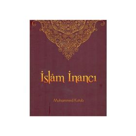 İSLAM İNANCI - MEHMET DOĞRU