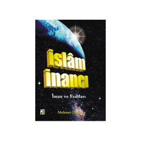 İSLAM İNANCI - MEHMET DOĞRU