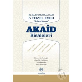İslam İnancına Dair Beş Temel Eser - Akaid Risaleleri Tercümesi - Hüsamettin Vanlıoğlu