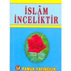 İSLAM İNCELİKTİR (KOD: SOHBET-020) - SEYYID ALIZADE
