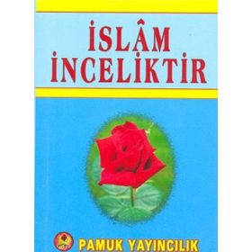 İSLAM İNCELİKTİR (KOD: SOHBET-020) - SEYYID ALIZADE