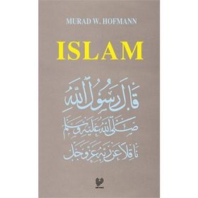ISLAM (INGILIZCE) - MURAD WILFRIED HOFMANN