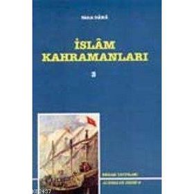 İSLAM KAHRAMANLARI 3 - SADIK DANA