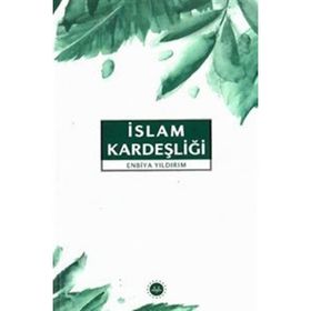 İslam Kardeşliği Enbiya Yıldırım Diyanet İşleri Başkanlığı