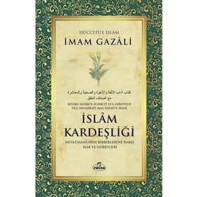 İSLAM KARDEŞLİĞİ - İMAM-I GAZALI