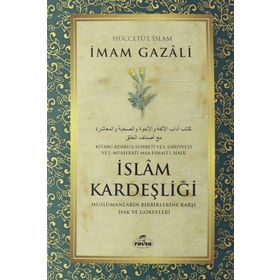İSLAM KARDEŞLİĞİ - İMAM-I GAZALI
