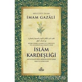 İSLAM KARDEŞLİĞİ - İMAM-I GAZALI