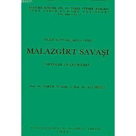 İSLAM KAYNAKLARINA GÖRE MALAZGIRT SAVAŞI - FARUK SÜMER;ALI SEVIM