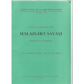 İSLAM KAYNAKLARINA GÖRE MALAZGIRT SAVAŞI - FARUK SÜMER;ALI SEVIM