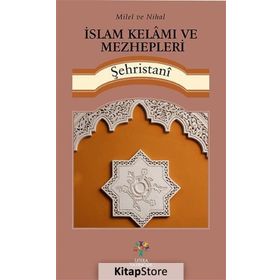 İslam Kelamı ve Mezhepleri - muhammed b abdulkerim es sehristani