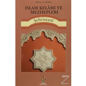 İslam Kelamı ve Mezhepleri - muhammed b abdulkerim es sehristani