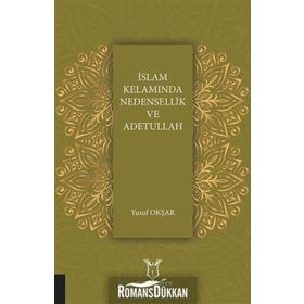 İslam Kelamında Nedensellik ve Adetullah - Yusuf Okşar