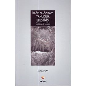 İslam Kelamında Yahudilik Eleştirisi - Fadıl Ayğan