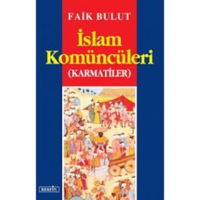 İSLAM KOMÜNCÜLERİ İSLAM´DA ÖZGÜRLÜK ARAYIŞI - 2 - FAIK BULUT