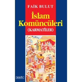 İSLAM KOMÜNCÜLERİ İSLAM´DA ÖZGÜRLÜK ARAYIŞI - 2 - FAIK BULUT