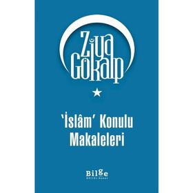 İslam Konulu Makaleleri - Ziya Gökalp