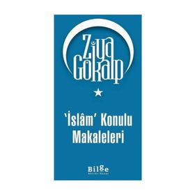 İslam Konulu Makaleleri - Ziya Gökalp