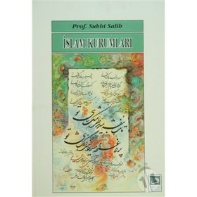 İSLAM KURUMLARI - SUBHI SALIH