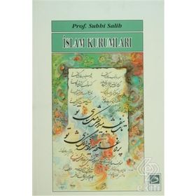 İSLAM KURUMLARI - SUBHI SALIH