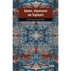 İSLAM KÜTÜR VE TOPLUMSAL EKONOMIK DEĞİŞİM - KOLEKTIF